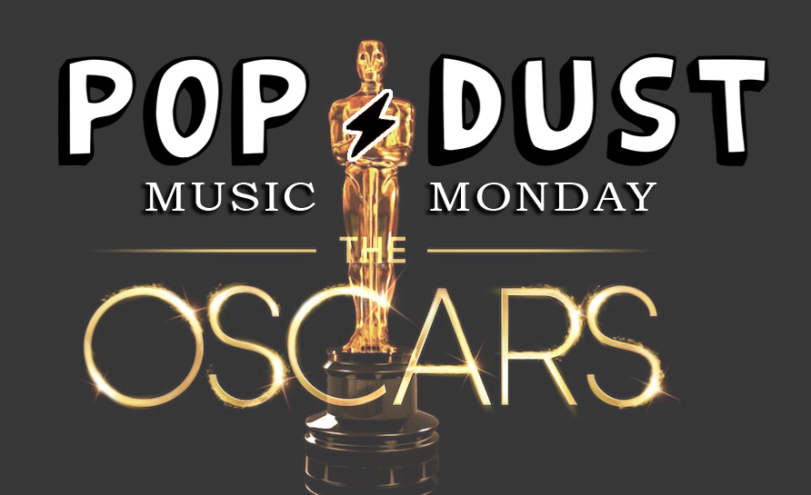 MUSIC MONDAY | The Oscars: Best of the Best Original Song goes to…