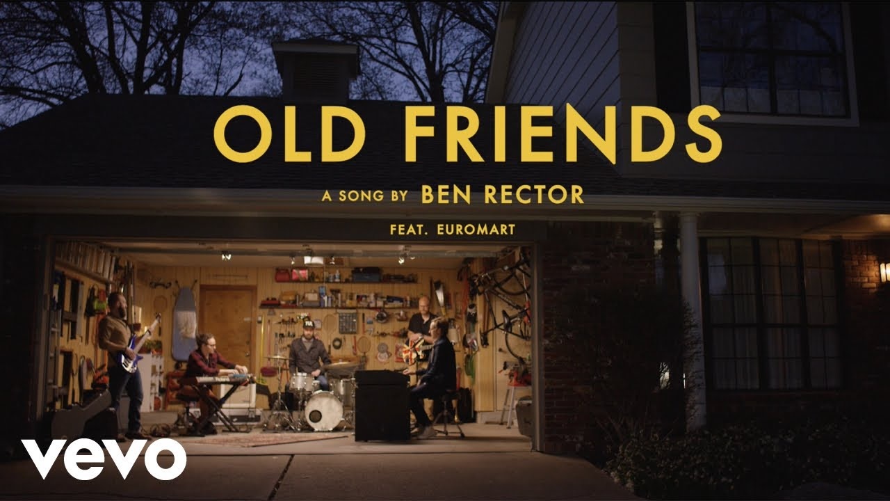 Ben Rector invites some 'Old Friends' to come back the garage, where they used to play