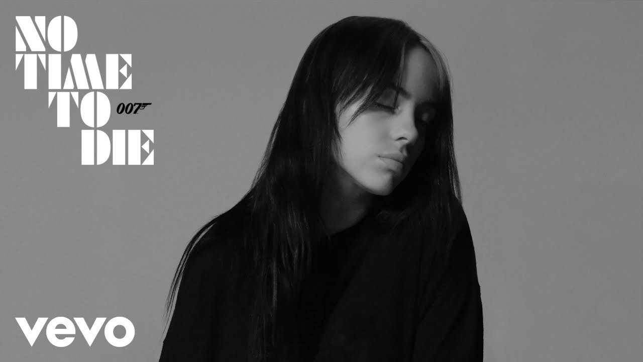 Billie Eilish Releases "No Time to Die" for New 007 Movie